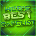 Get More Traffic to Your Sites - Join Webs Best Safelist